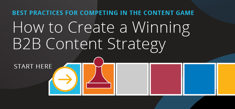 How to Create a Winning B2B Content Strategy